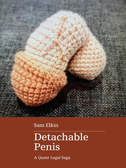 Title details for Detachable Penis by Sam Elkin - Available